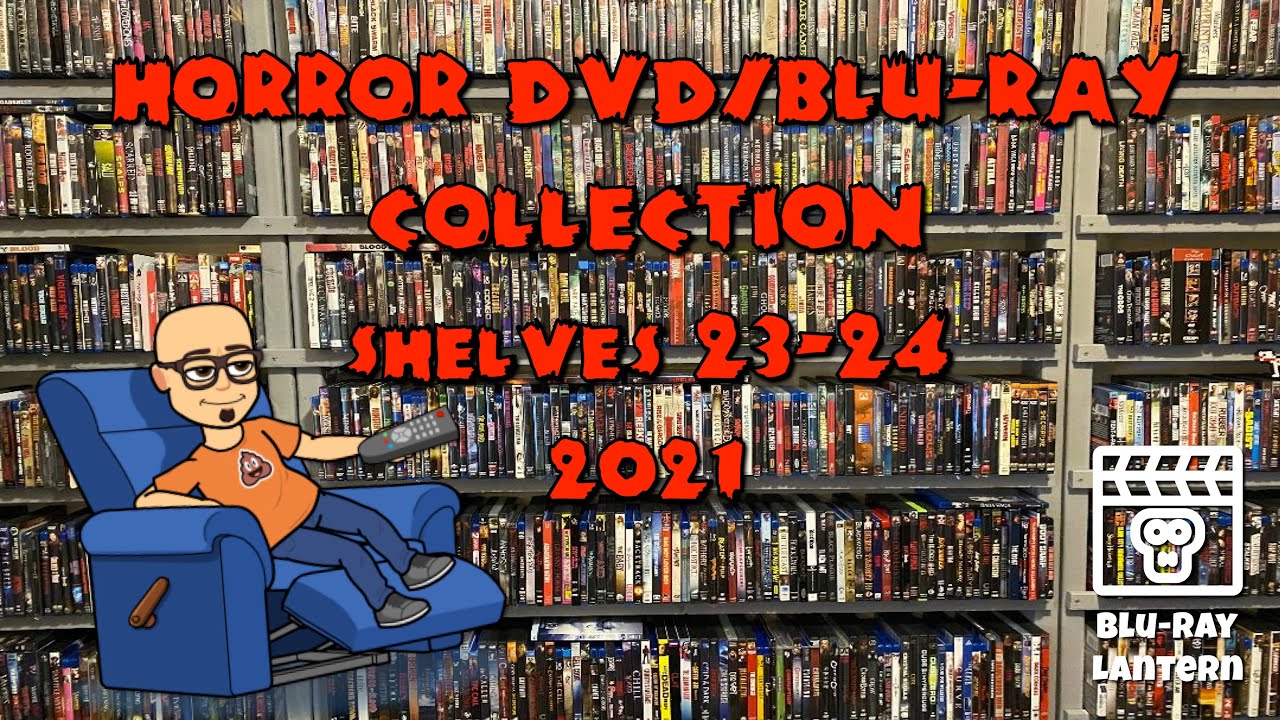 My Horror DVD/Blu-ray Collection Shelves 23-24 (2021)