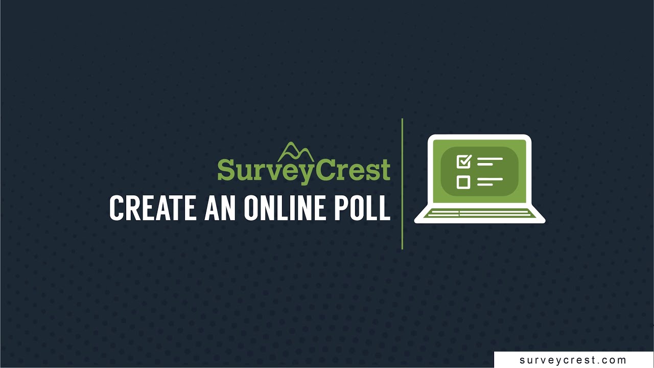 Create Online Poll | SurveyCrest