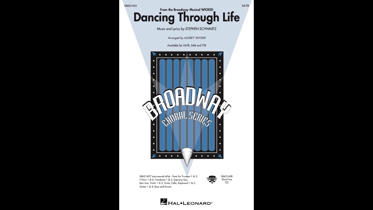 Dancing Through Life (from Wicked) (SATB Choir) – Arranged by Audrey Snyder