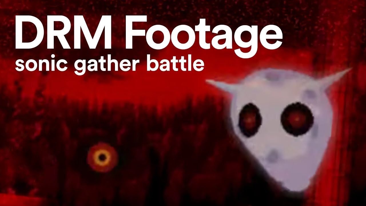 Sonic Gather Battle DRM Footage