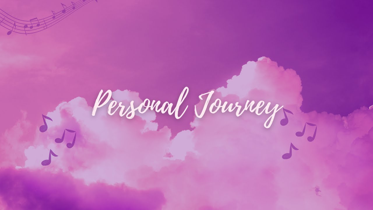 Personal Journey