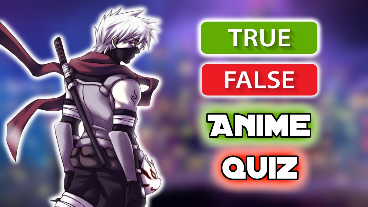 True or False Anime Quiz #1