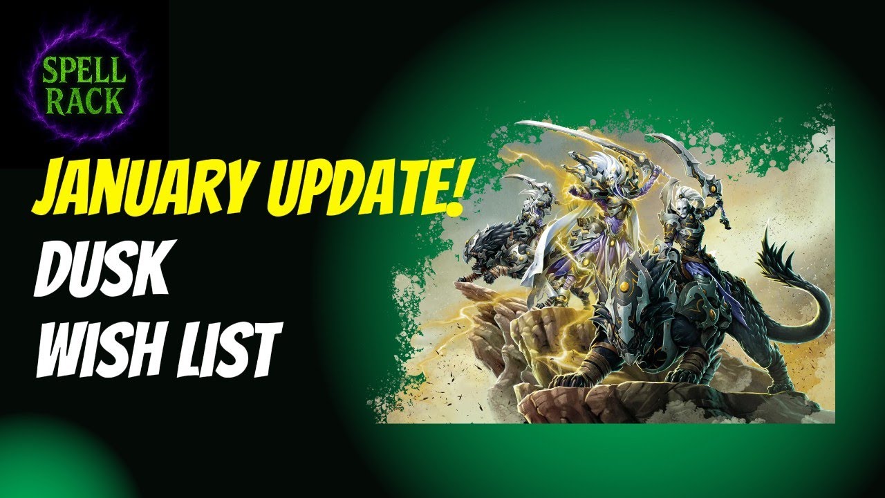 Dusk - January Update Wish List - Warmachine