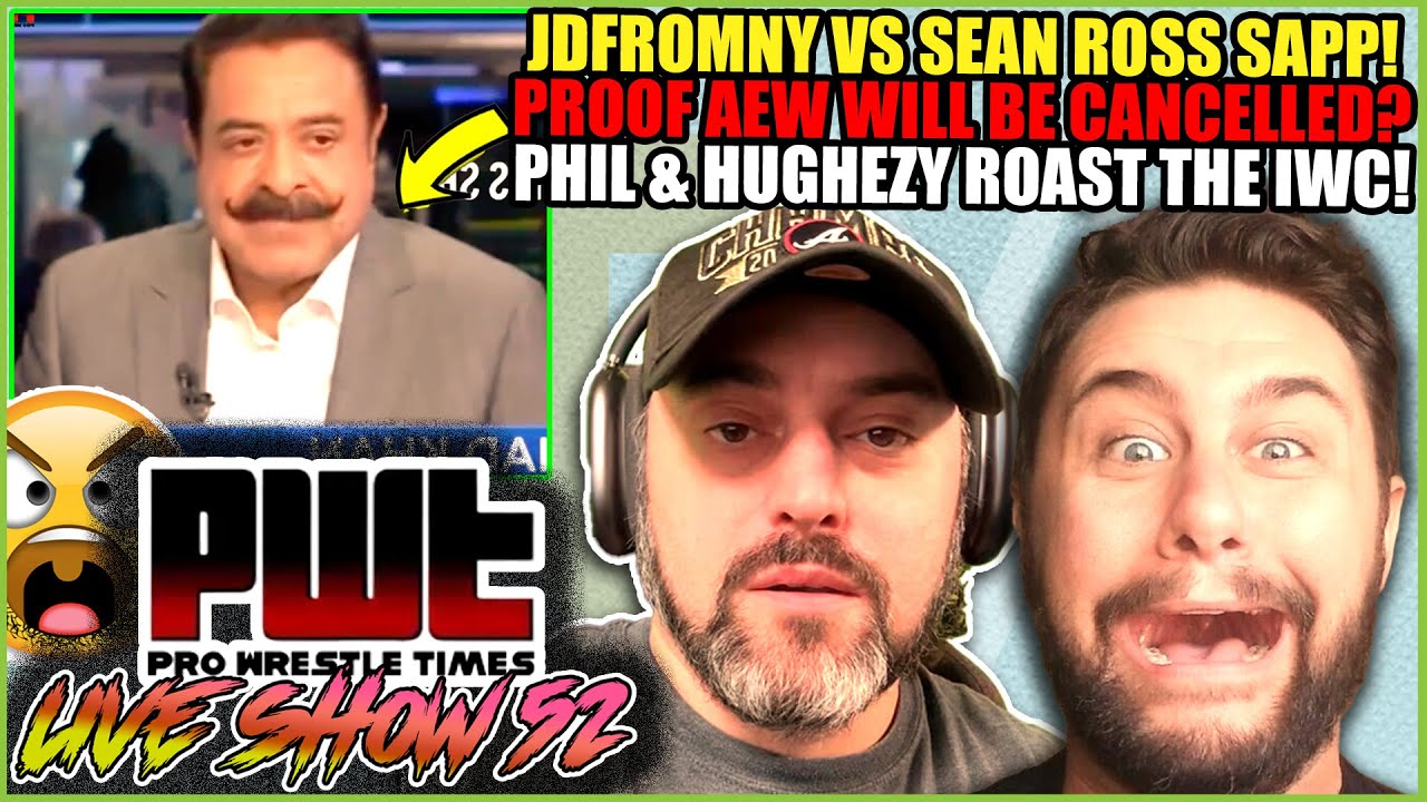 JDFromNY vs Sean Ross Sapp REACTION! PROOF AEW Will Be Canceled? Phil Marks and Hughezy ROAST IWC!