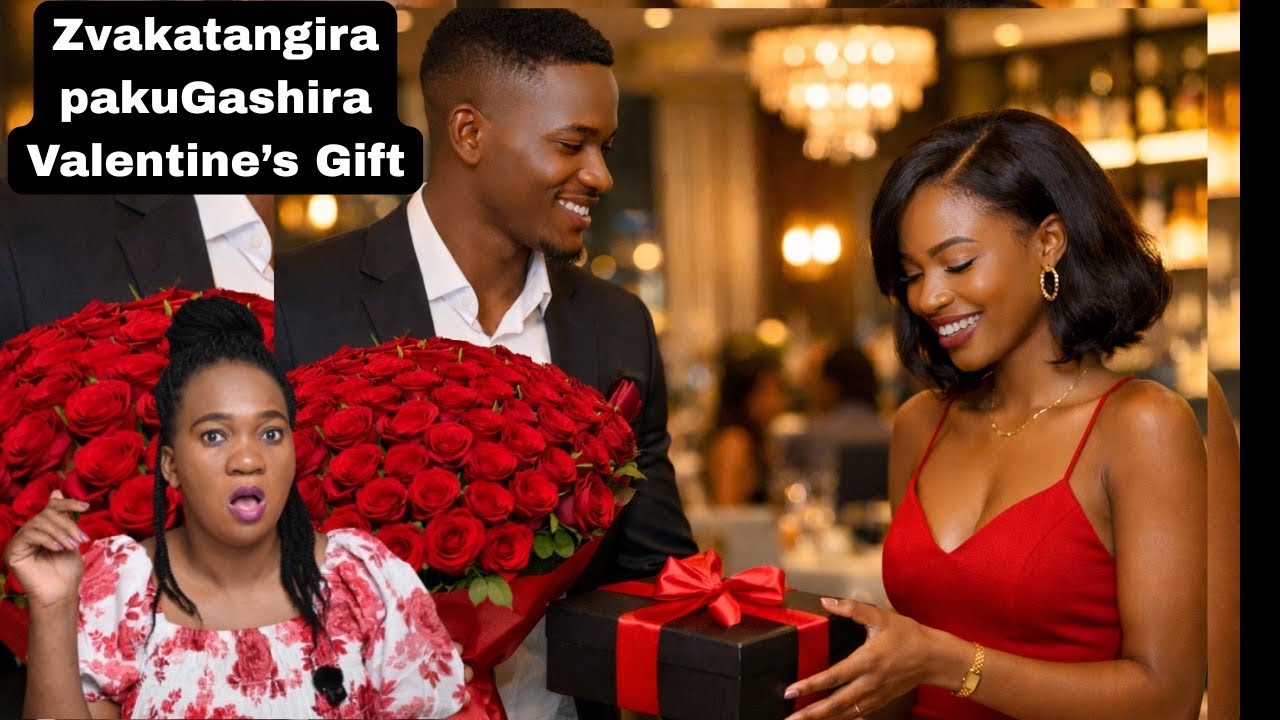 Ndakapiwa Valentine’s Gift kubva Ipapo Hupenyu Hwangu Changed For The worst 