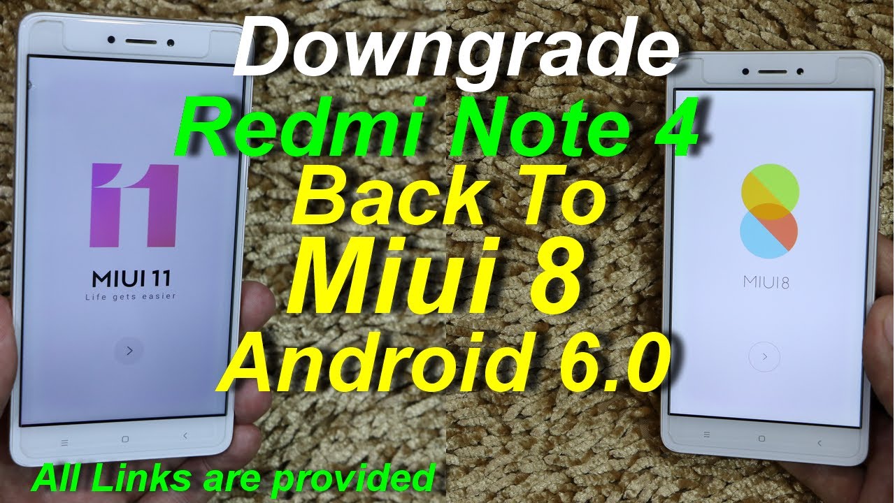 Downgrade Redmi Note 4 Back to Miui 8 Android 6.0 (Urdu+Hindi)