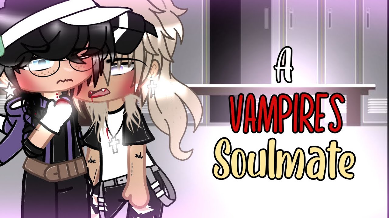 A Vampires Soulmate || GCMM • BL • Gay 🏳️‍🌈