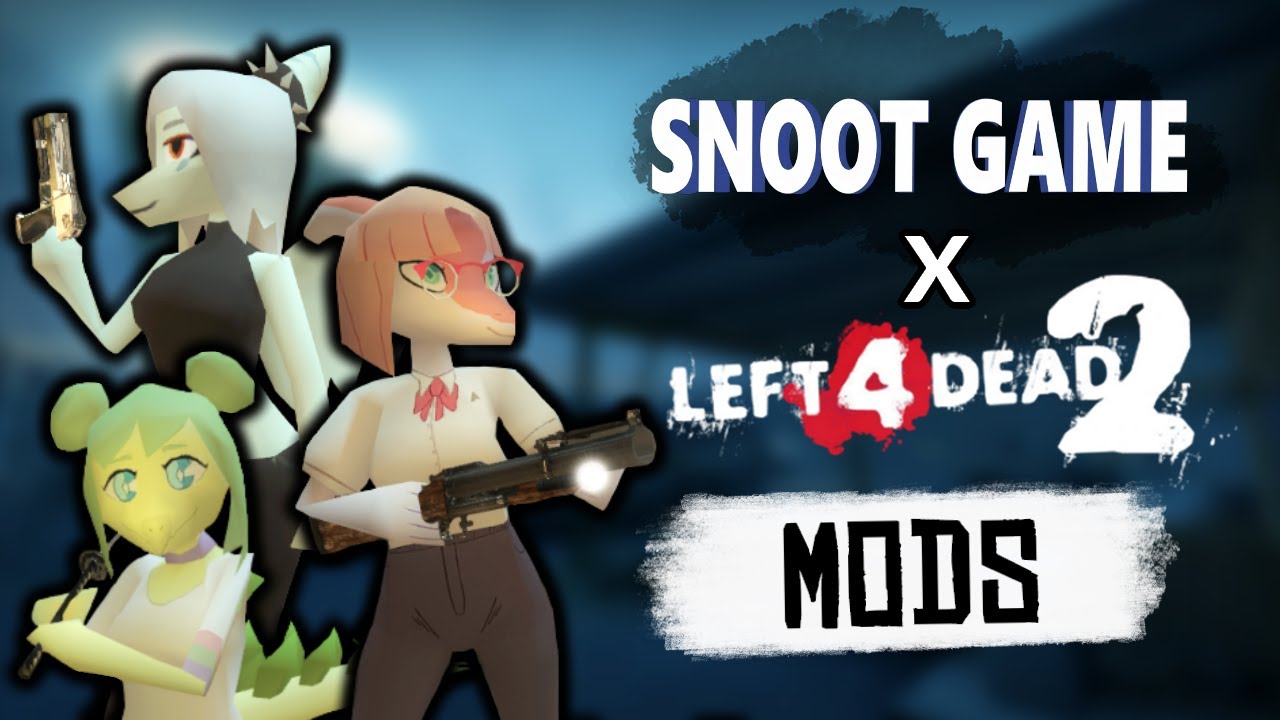 Snoot Game Left For Dead 2 Character Mods