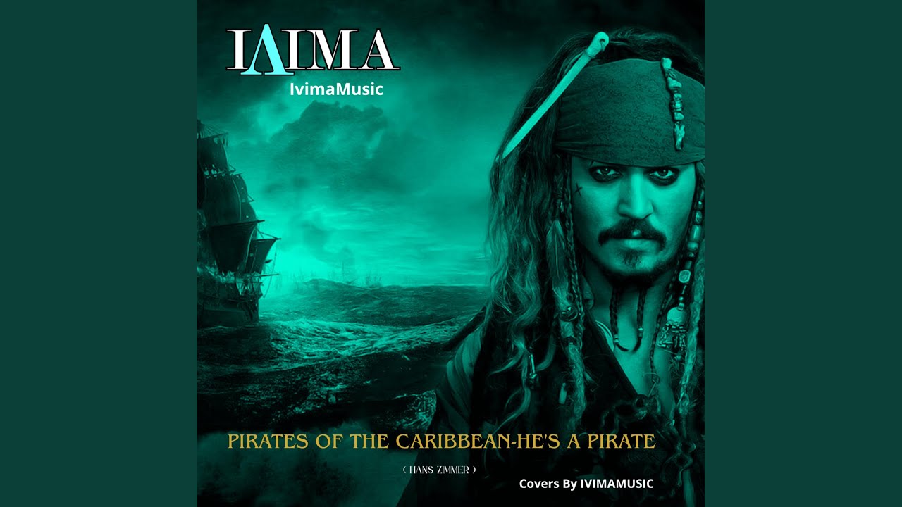 Pirates of the Caribbean (He's a Pirate)