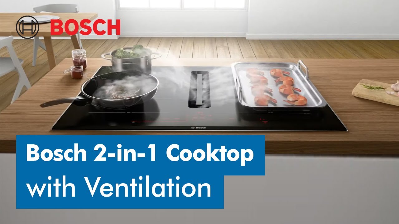 Bosch 2-in-1 Cooktop: Sleek, Powerful, and Clean | Bosch Home Appliances Australia