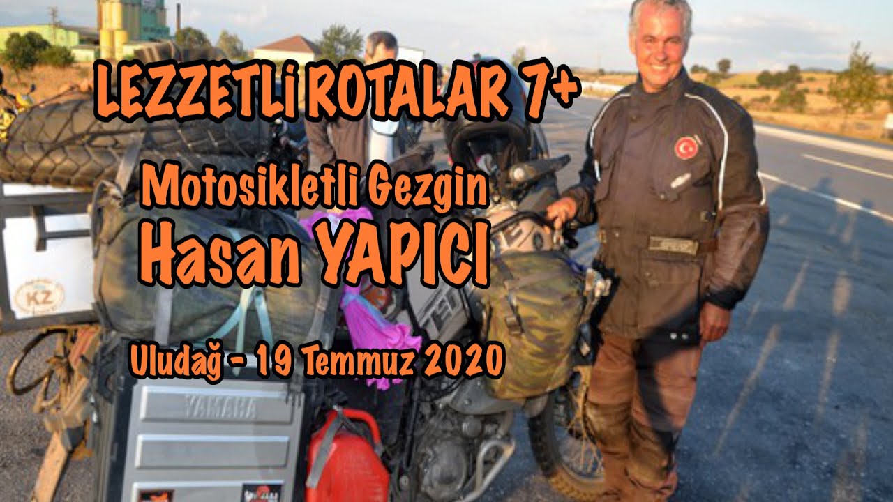 Lezzetli Rotalar+  | Motosikletli Gezgin Hasan Yapıcı | B7 ROTA: İznik - Uludağ Zirve #VLOG16+