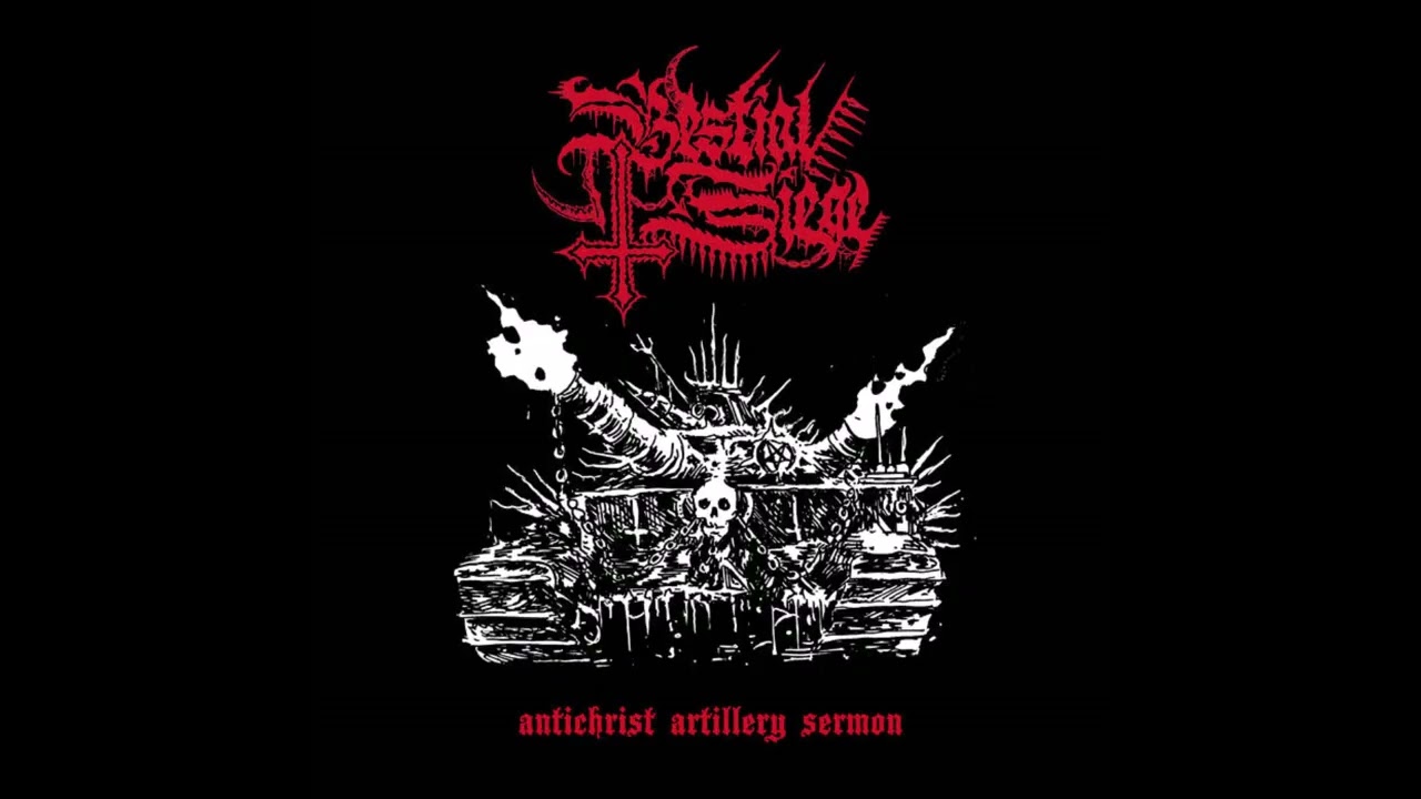 Bestial Siege - 'Antichrist Artillery Sermon' (EP 2025)