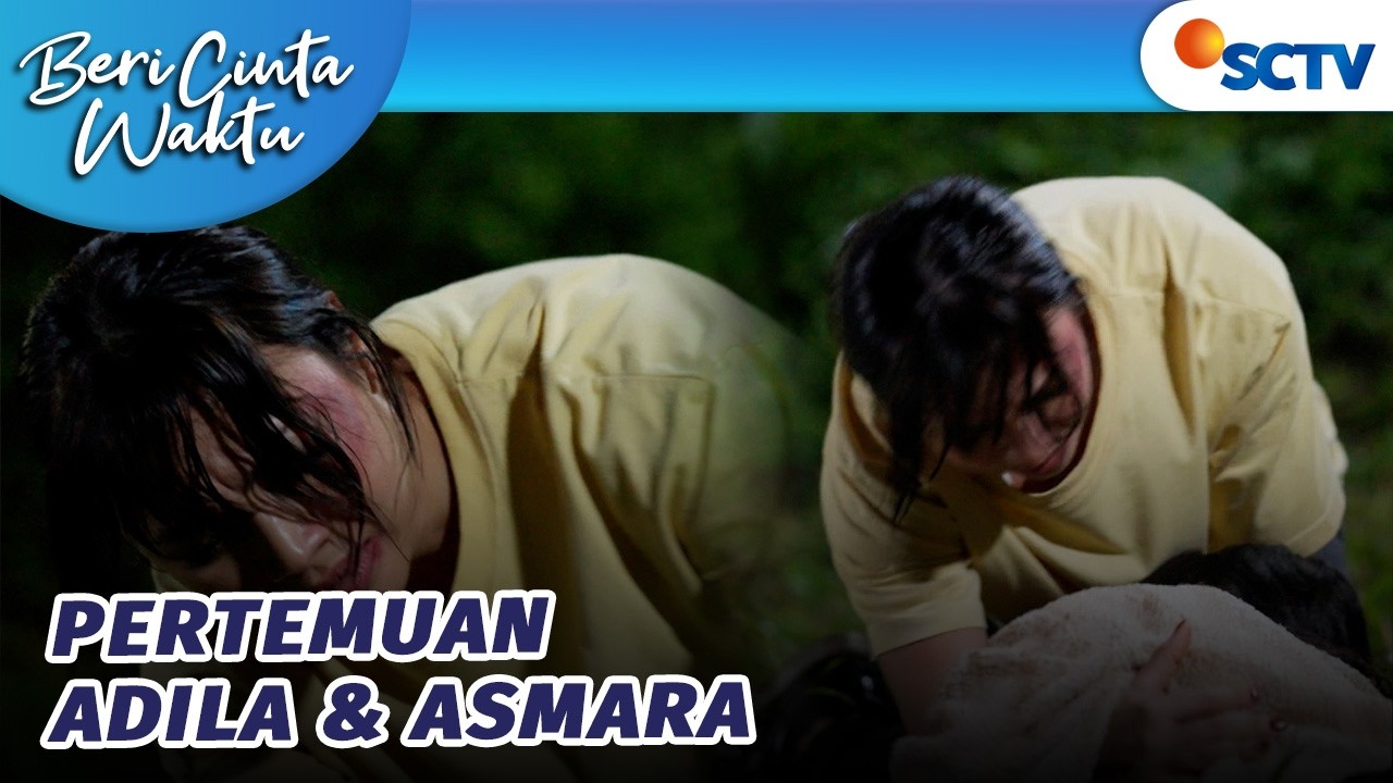 Asmara Temukan Adila di Pinggir Sungai! | Beri Cinta Waktu - Episode 184