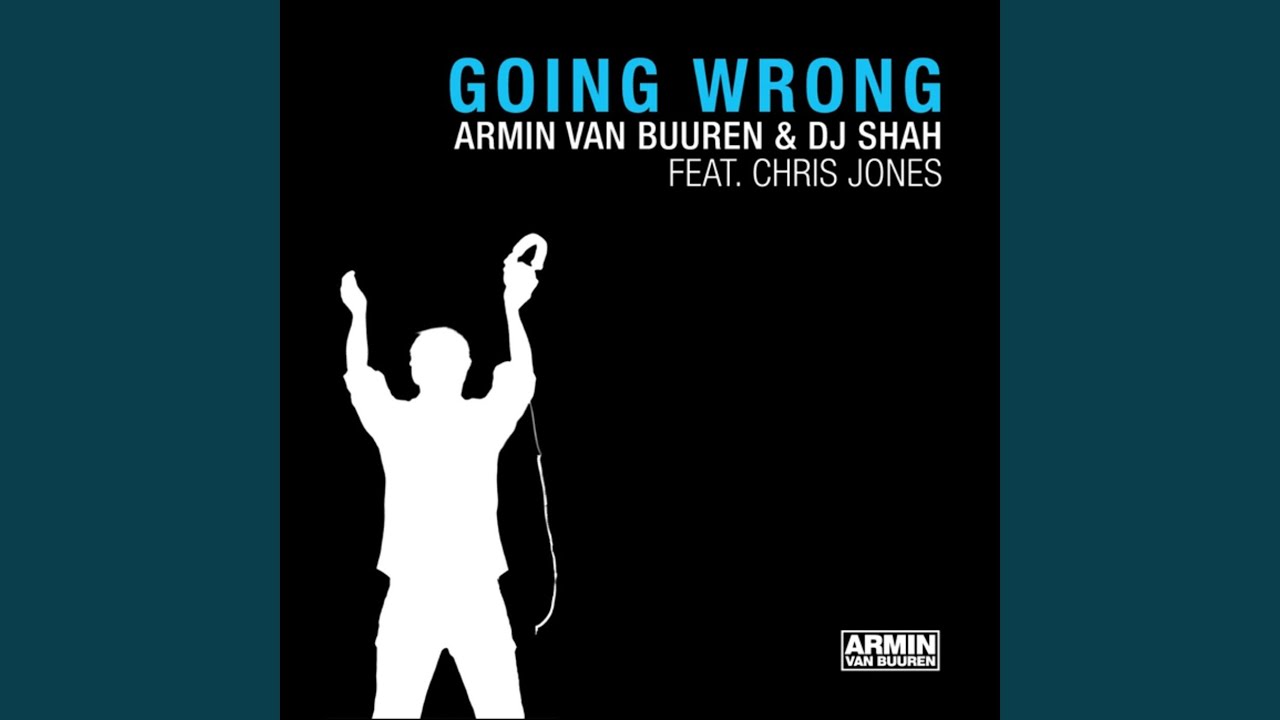 Going Wrong (DJ Shah's Magic Island Mix)