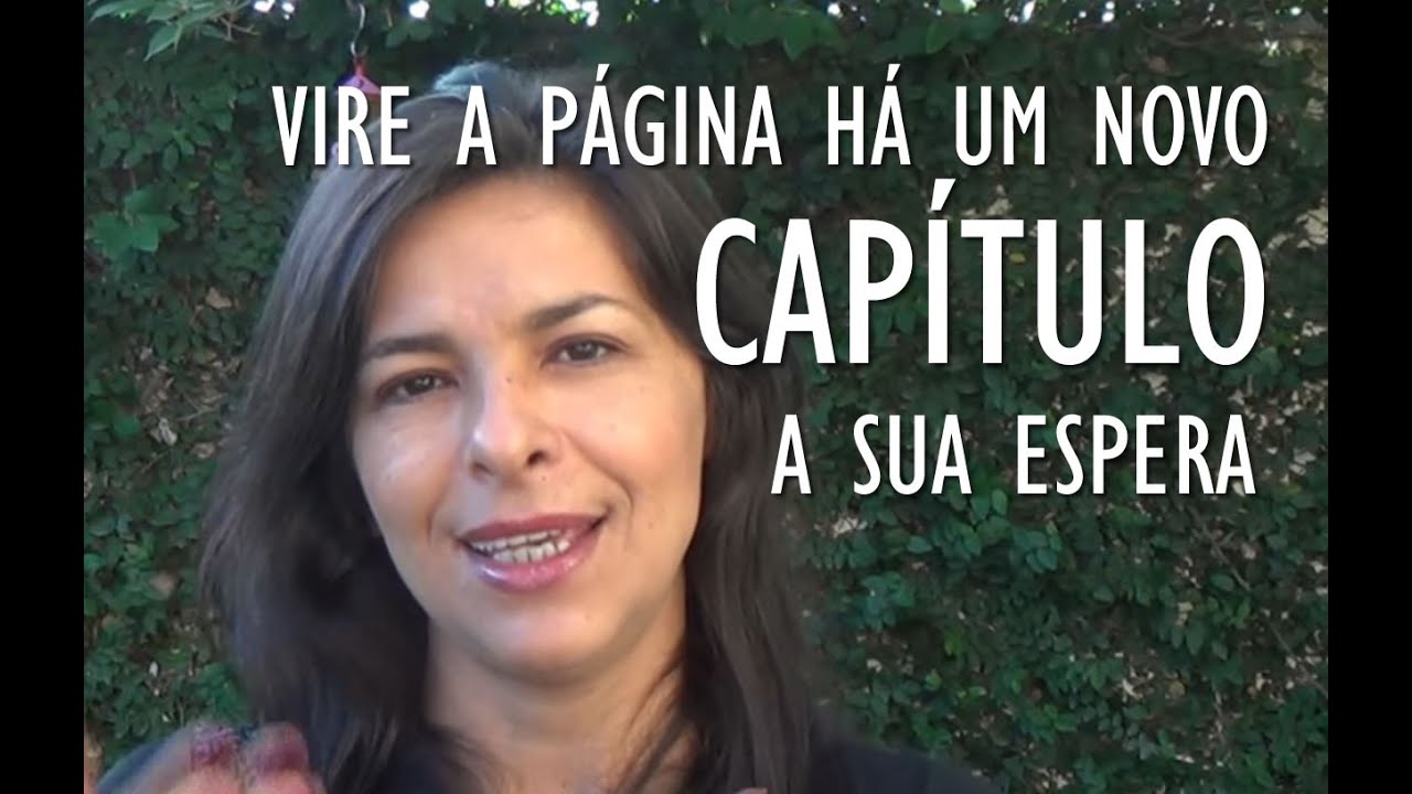VIRE A PÁGINA, HÁ UM NOVO CAPÍTULO A SUA ESPERA