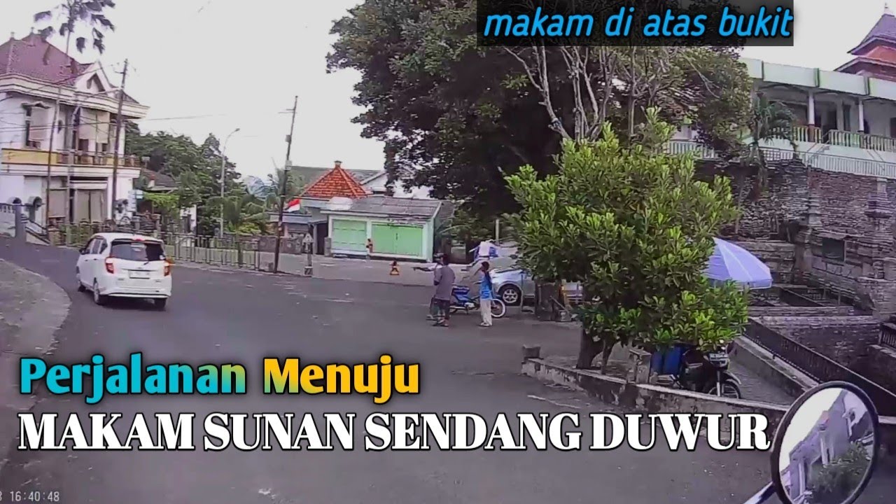 RUTE Menuju Makam Sunan Sendang Duwur Paciran Lamongan