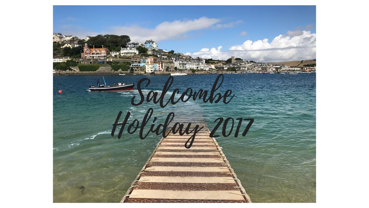 Salcombe Holiday 2017