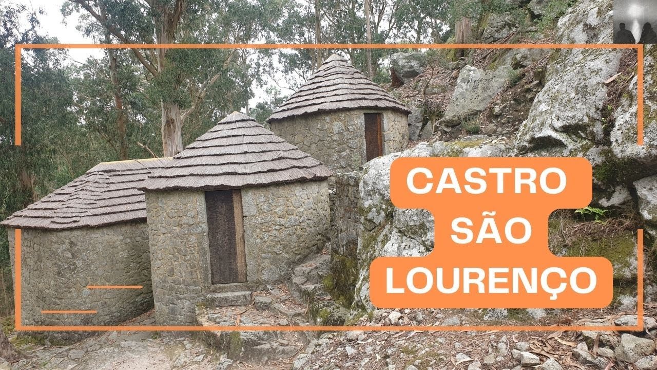 🏰 Castro de São Lourenço - Há mais de 1000 anos no passado