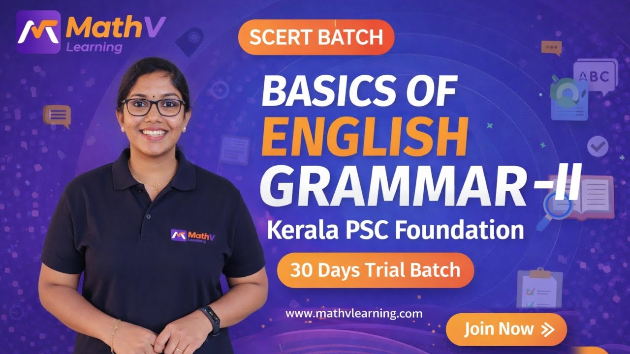 Basics of English Grammar  II | SCERT Batch | Kerala PSC Foundation | 30 Days Trial Batch #keralapsc
