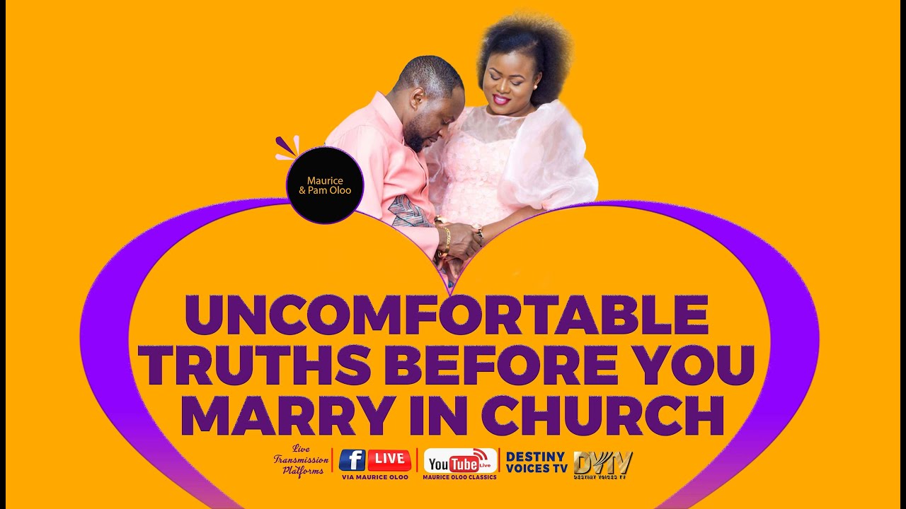 UNCOMFORTABLE TRUTHS BEFORE YOU MARRY IN CHURCH.