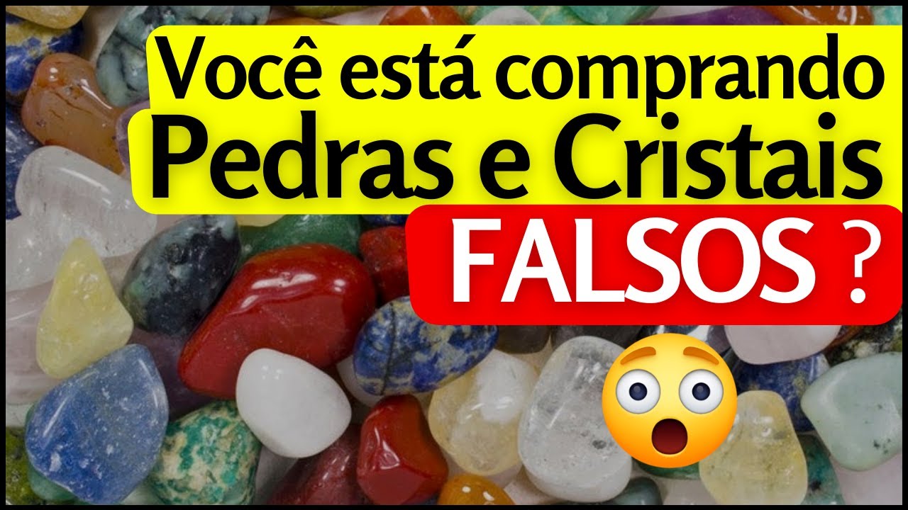 COMO IDENTIFICAR PEDRA E CRISTAL FALSO?