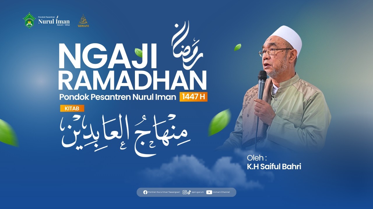 PENGAJIAN KITAB MINHAJUL 'ABIDIN ( قوله : تَقْوَى الْأَعْضَاءِ الْخَمْسَةِ )