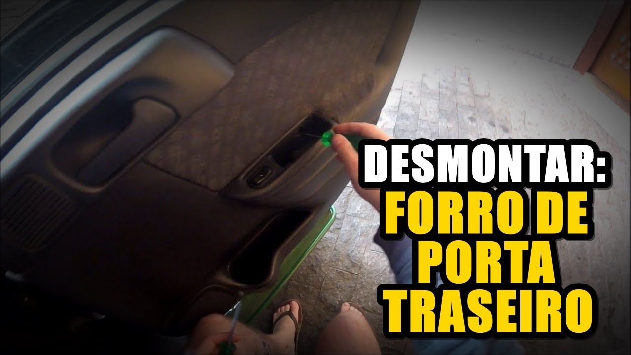 Chevrolet Astra - COMO DESMONTAR O FORRO DE PORTA TRASEIRO