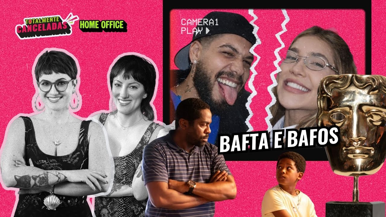 BAFTA 2026 , BERLIM PREMIA “FEITO PIPA”, RIP ERIC DANE, BAD BUNNY NO BR e VIRGÍNIA x ZÉ FELIPE