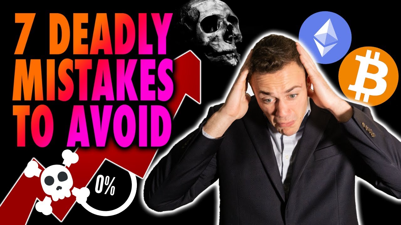 7 WORST Crypto Investing Mistakes To Avoid (Why Most Lose It All)