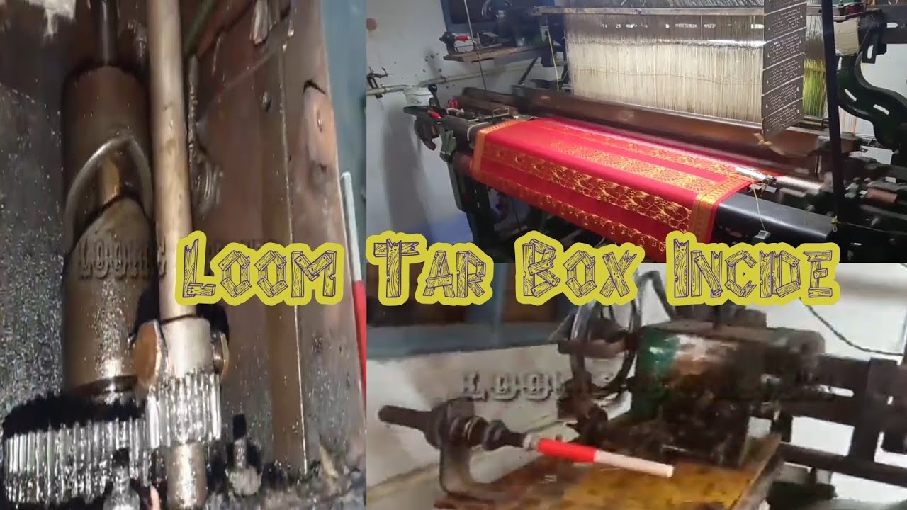 Thar Box Inside & Repair | Vengateshwara 54 Loom