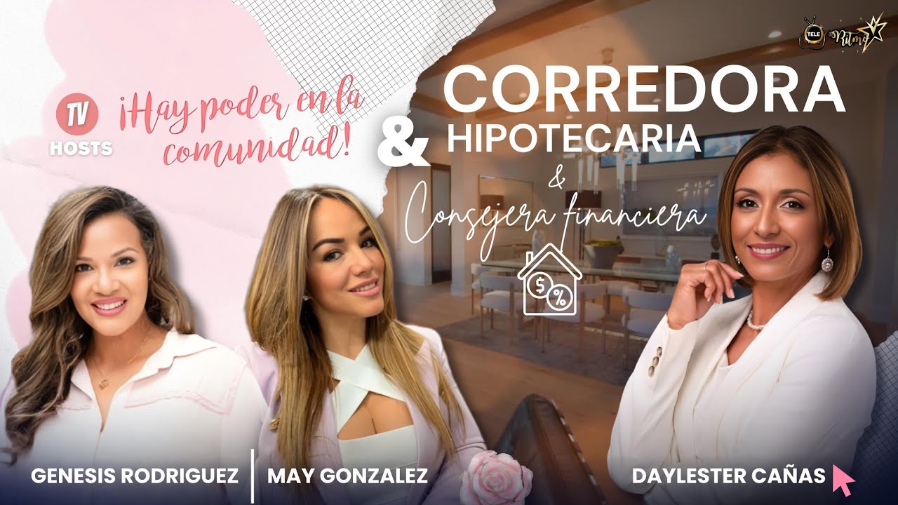 Conoce a Daylester Cañas Tu Corredora Hipotecaria de Confianza en Montreal 
