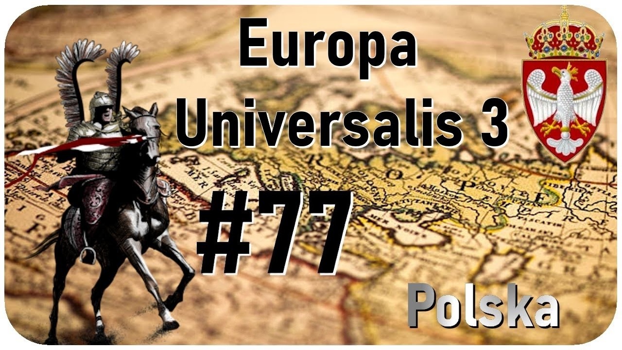 Zagrajmy w Europa Universalis 3: Polska #77