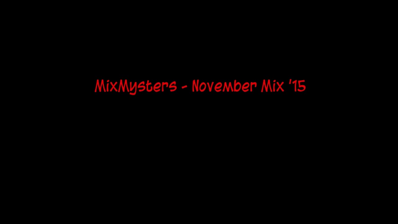 MixMysters - November Mix '15