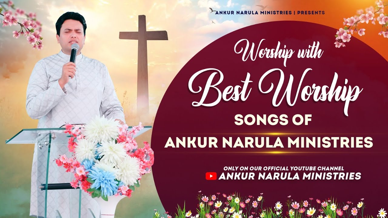 Morning Worship with Best Worship Songs of @AnkurNarulaMinistries || (24-07-2024) #morningworship