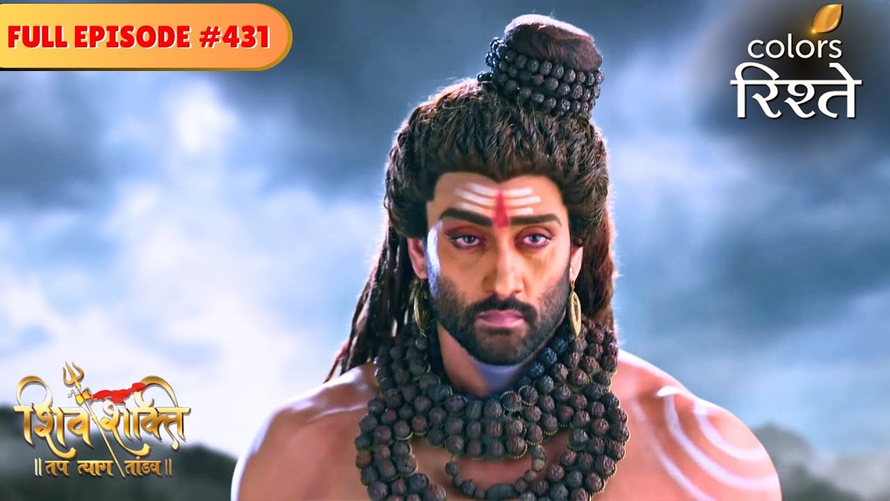 Lord Shiva's warning to Jalandhar | shiv Shakti | Full Episode 431 | Colors Rishtey