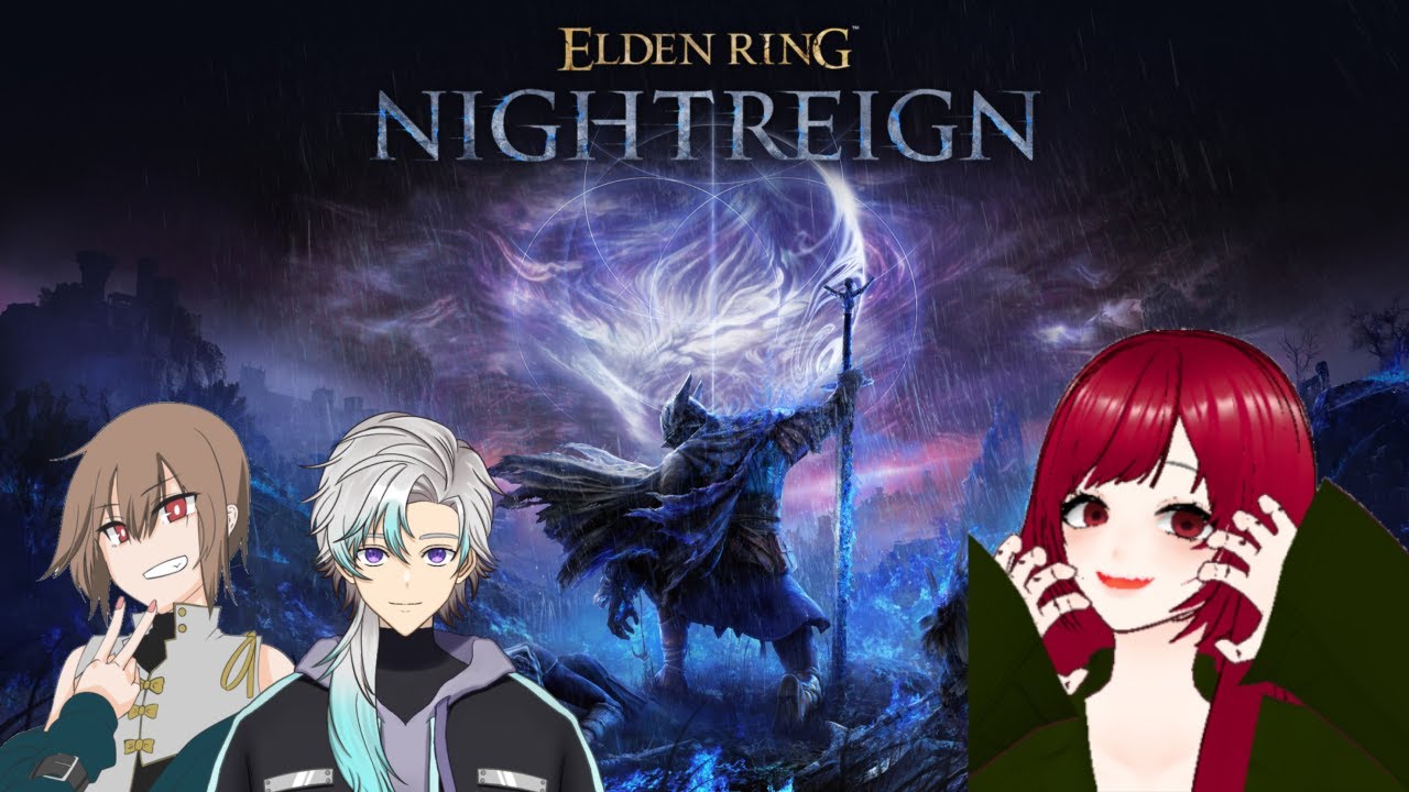 【NIGHTREIGN】#6 ゲス脳筋魔術師と愉快な仲間のナイトレイン【ELDEN RING】