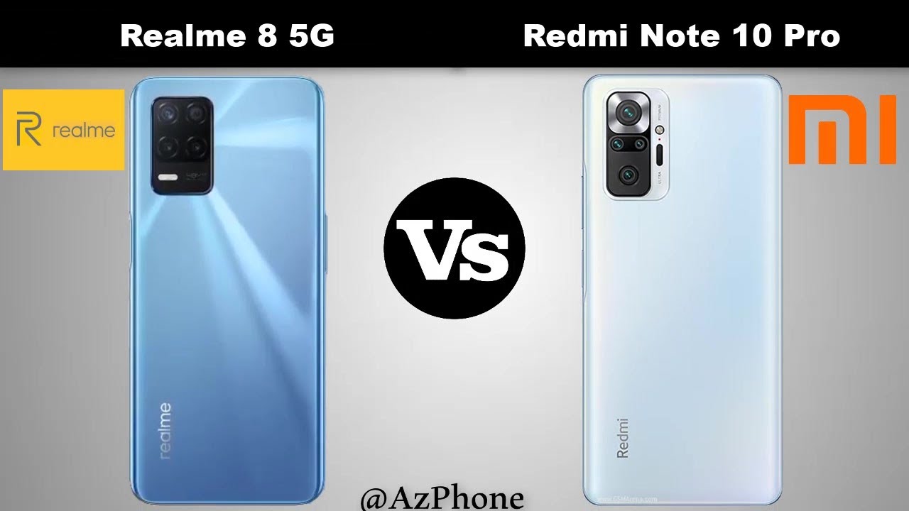 Realme 8 5G vs Xiaomi Redmi Note 10 Pro