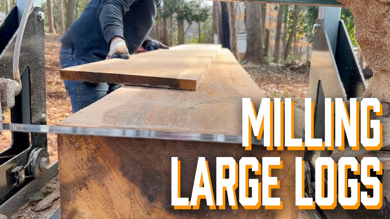 How to mill large logs