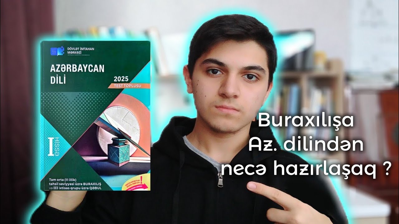 11 ci sinif Buraxılış imtahanına Azərbaycan dilindən necə hazırlaşaq ?