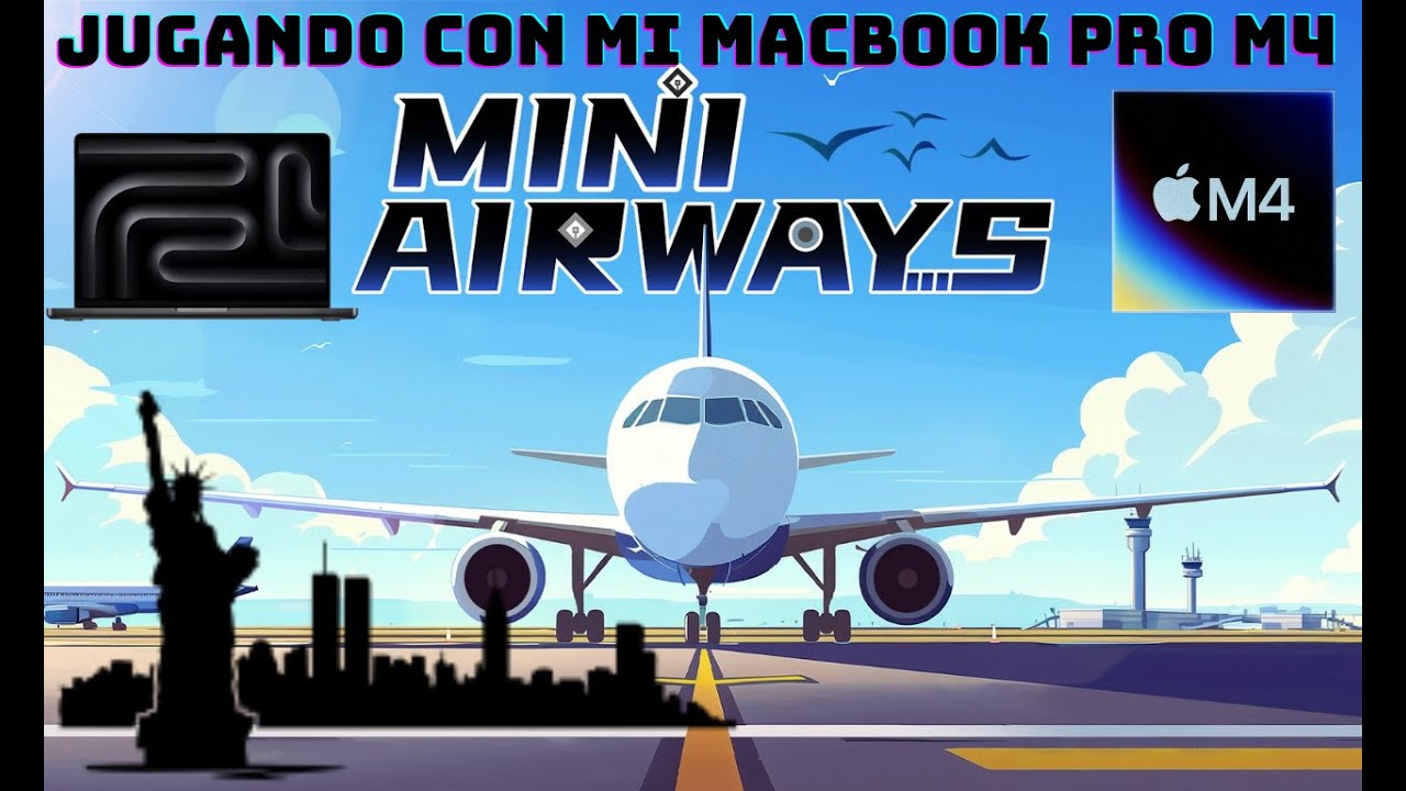 MacBook Pro M4 - MINI AIRWAYS - New York - ATC SIM - GAMEPLAY ESPAÑOL