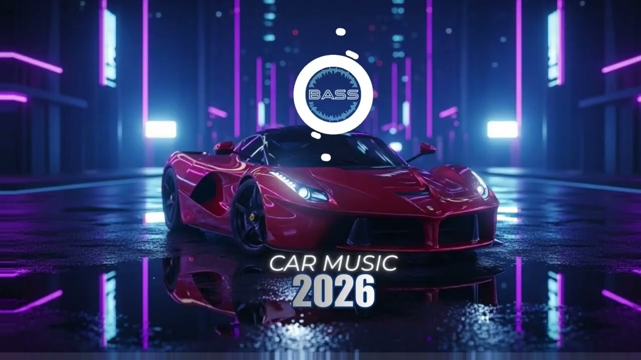 Car Music 2026 🔥 Bass Boosted Night Drive Mix