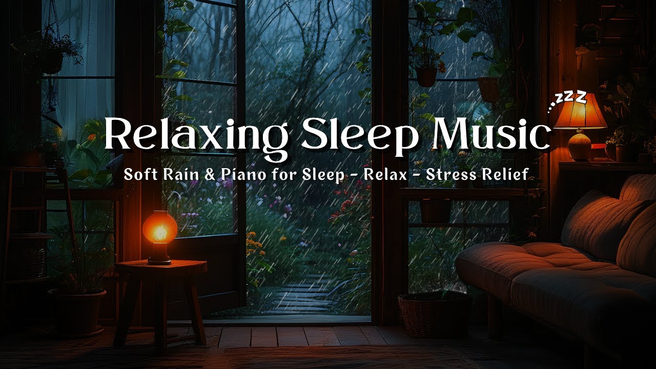 Relaxing Sleep Music with Soft Rain 🌧️ Gentle Piano Sounds for Anxiety Relief and Calm Sleep