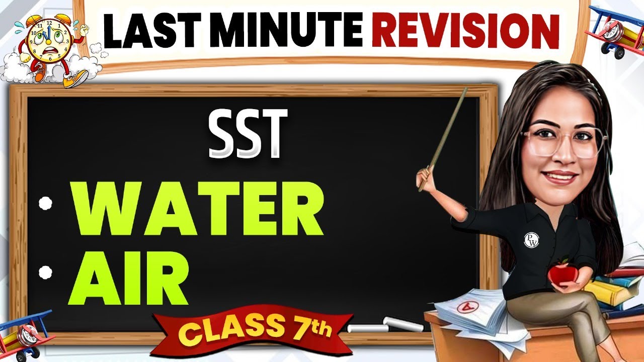 Water & Air Class 7 SST | Complete Last Minute Revision 🔥