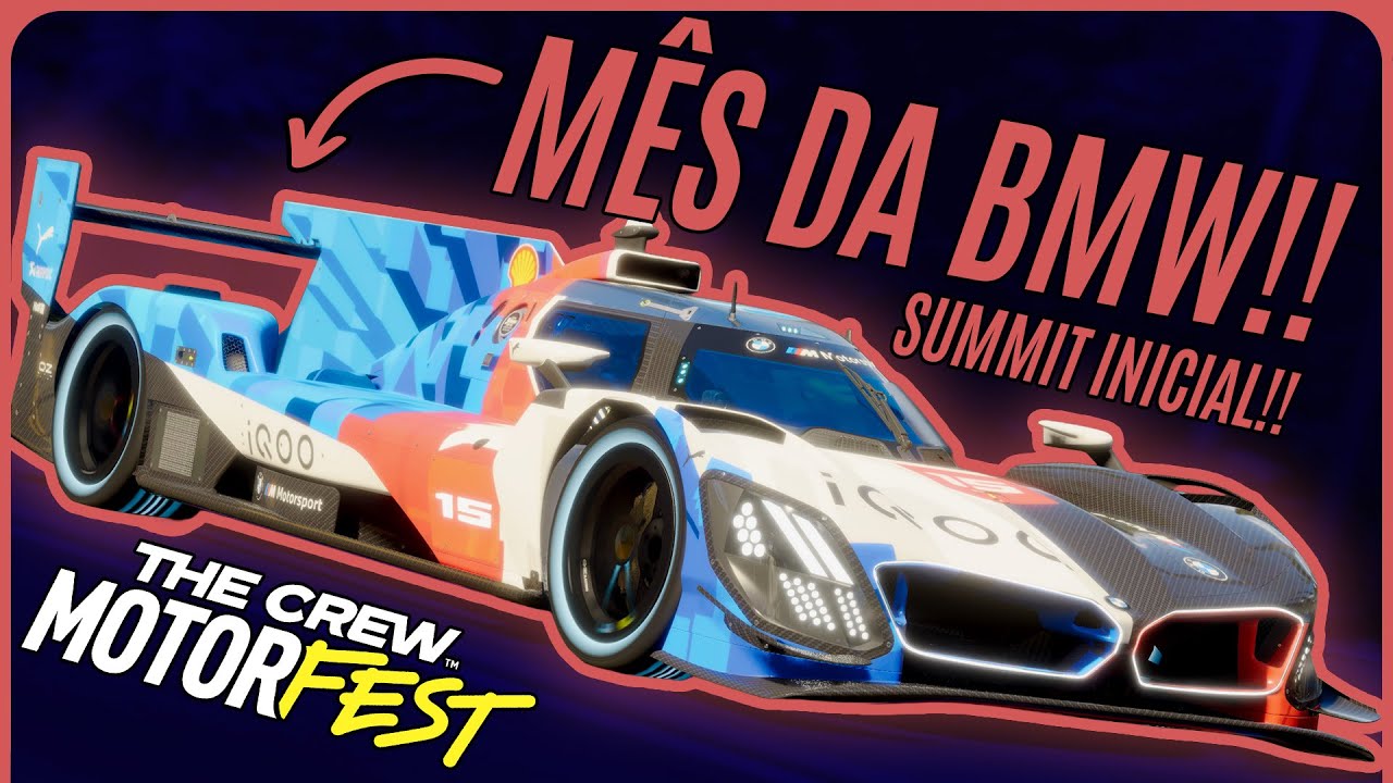MÊS da BMW!! - Summit inicial cheia de crocodilagem no ranking | The Crew Motorfest