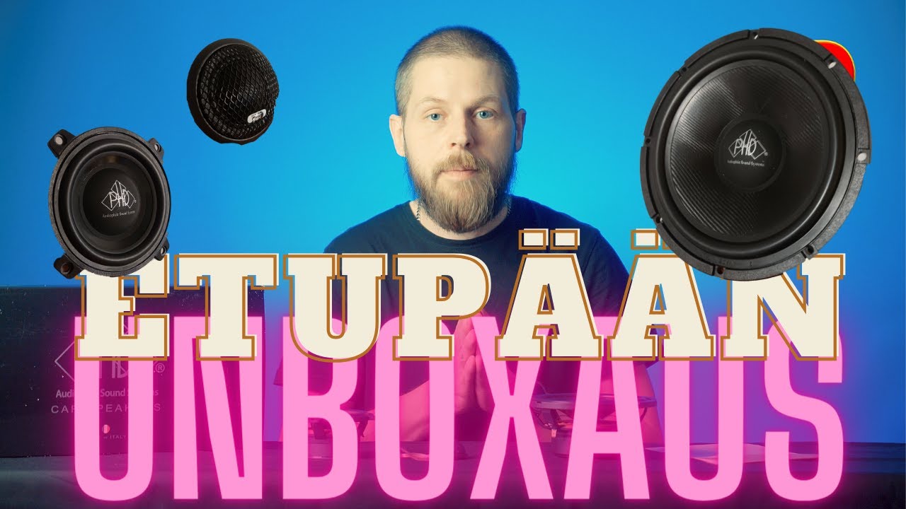 FocuSQ: NYT UNBOXATAAN PÄÄKAIUTTIMET! | PHD Audio 1.SILK - CF 4.1 MID - FB 6.1 MID