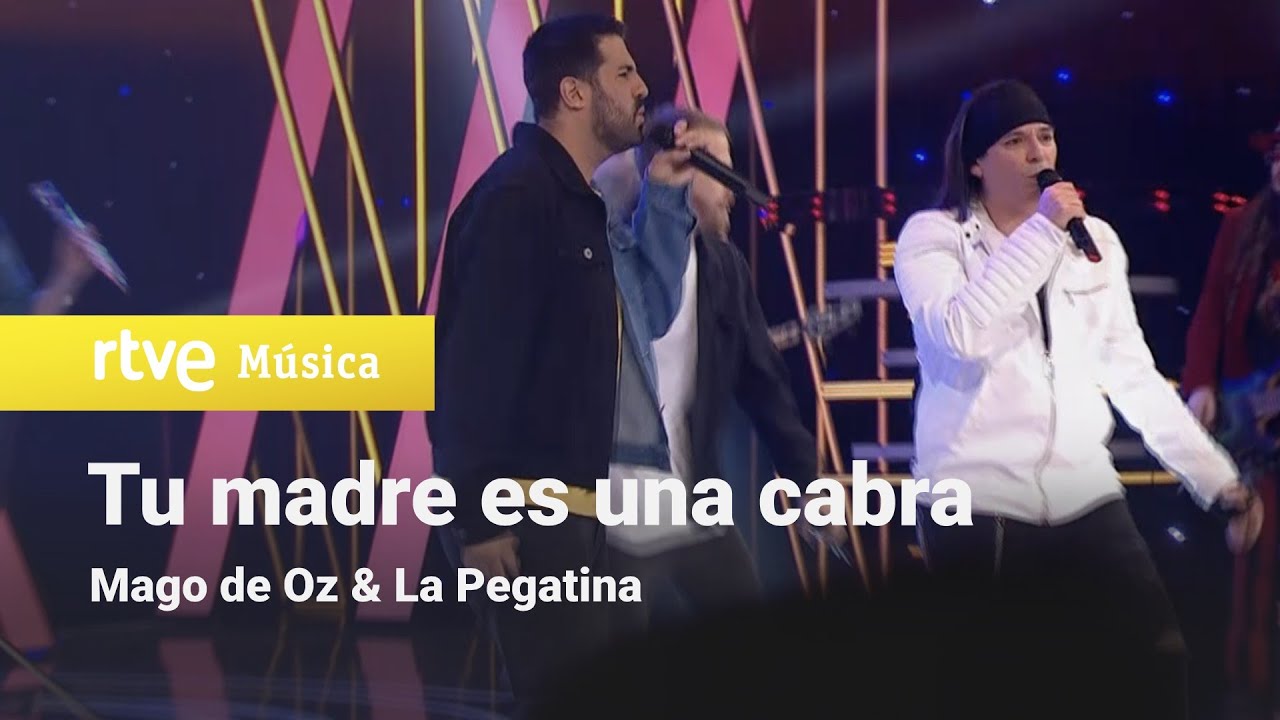 Mago de Oz & La Pegatina - Tu madre es una cabra (Feliz 2021 RTVE)