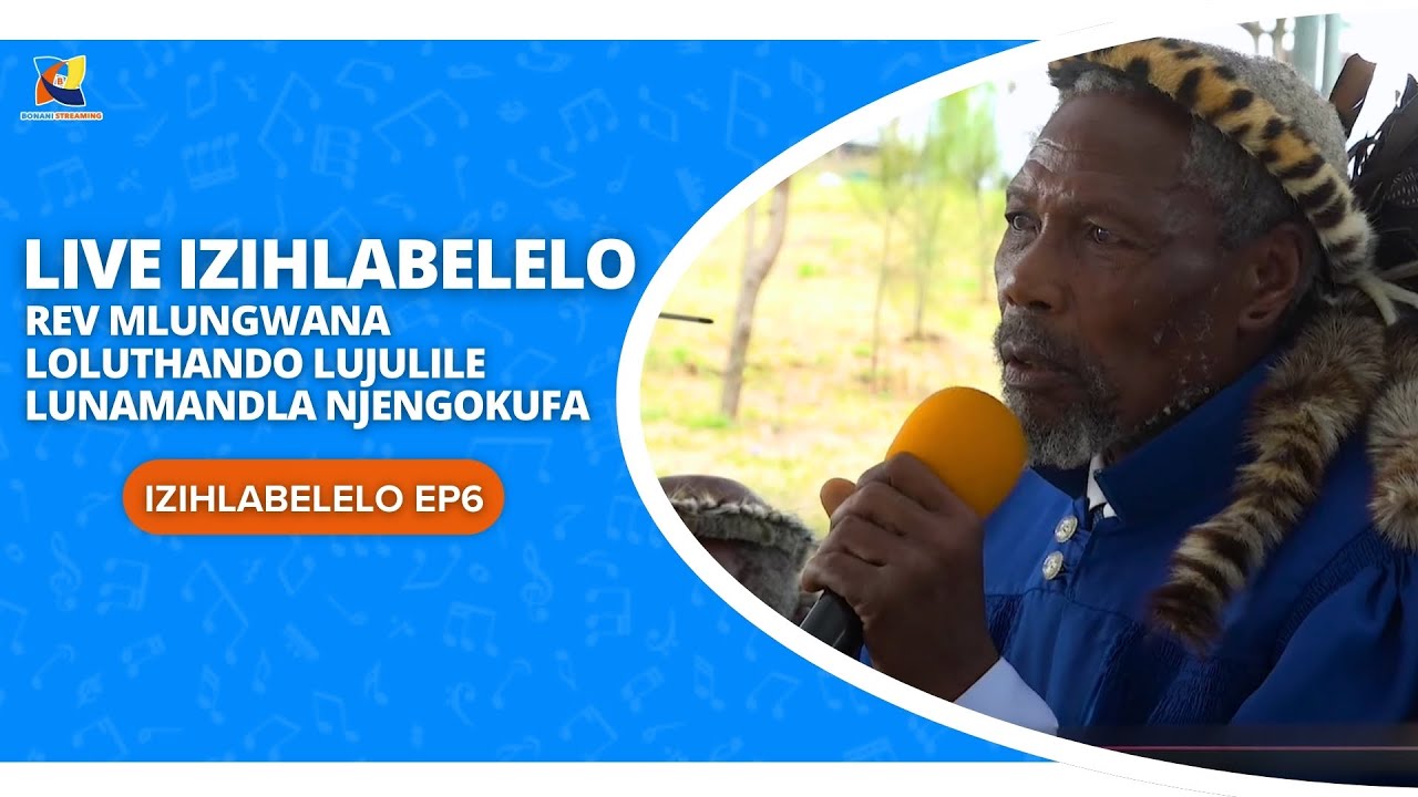 REV MLUNGWANA LOLUTHANDO LUJULILE LUNAMANDLA NJENGOKUFA (IZIHLABELELO ZAMANAZARETHA EP6) - SHEMBE