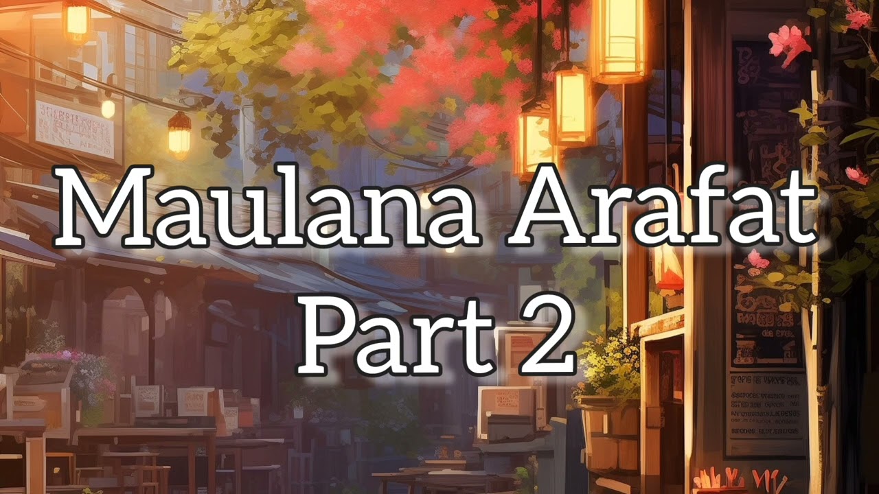 Maulana Arafat Bayaan Fajr part 2 Maranao wasyat
