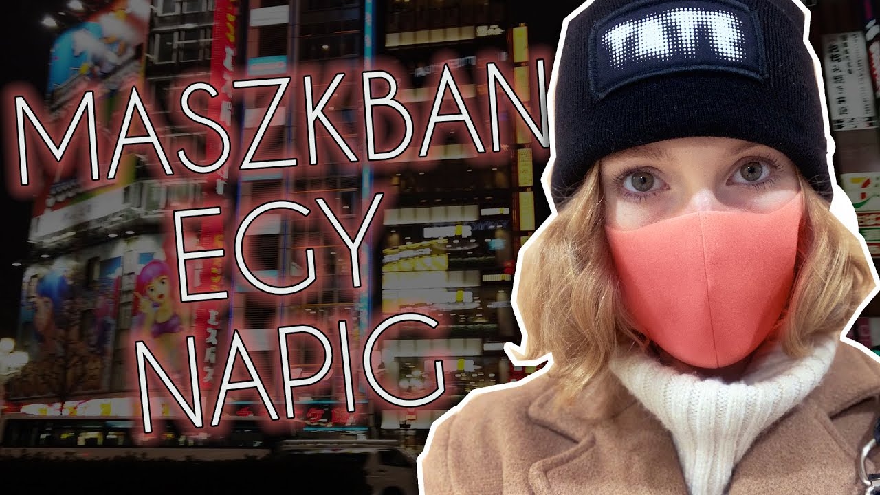 Mi&eacute;rt viselnek maszkot a jap&aacute;nok? | Kipr&oacute;b&aacute;ltam!