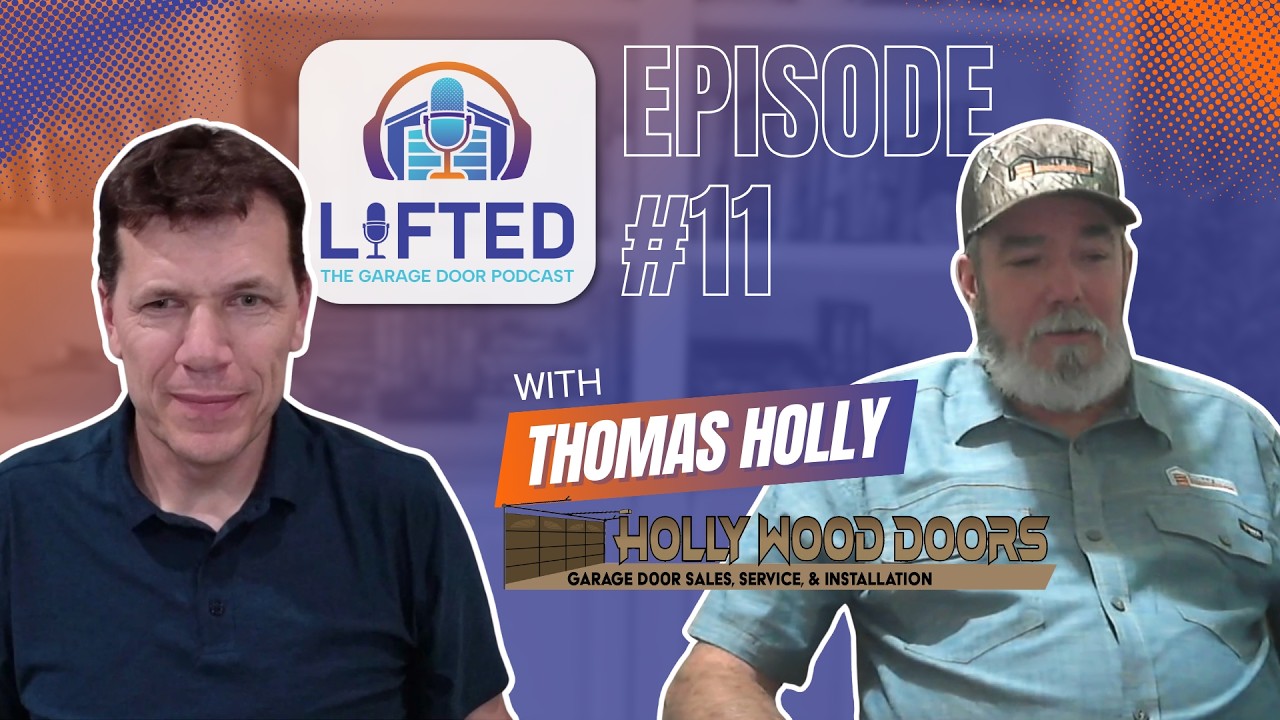 EP# 11 | Thomas Holly | From Craigslist Side Hustle to a Real Garage Door Company